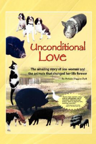 Livre Unconditional Love Melanie Higgins Zysk