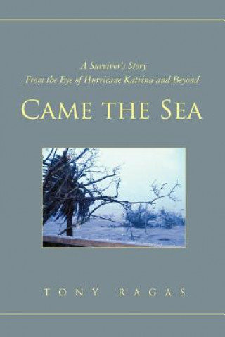 Kniha Came the Sea Tony Ragas
