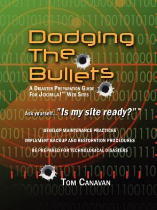 Kniha Dodging the Bullets Canavan