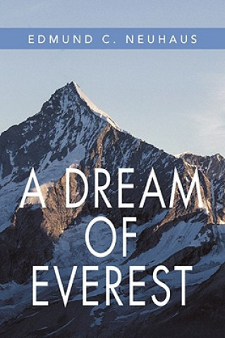 Книга Dream of Everest Edmund C Neuhaus