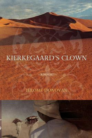 Kniha Kierkegaard's Clown Donovan