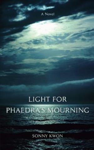 Carte Light for Phaedra's Mourning Sonny Kwon