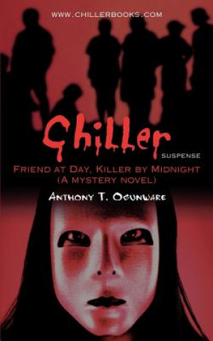 Libro Chiller Anthony T Ogunware