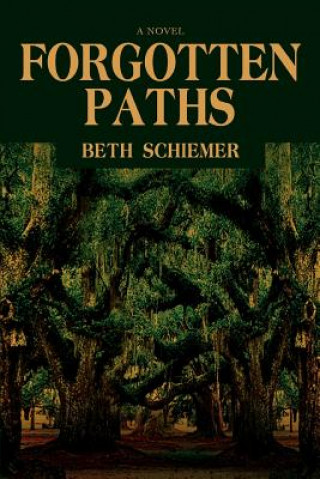 Book Forgotten Paths Beth Schiemer