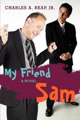 Book My Friend Sam Charles a Reap Jr