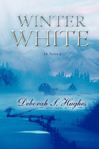 Książka Winter White Deborah S Hughes