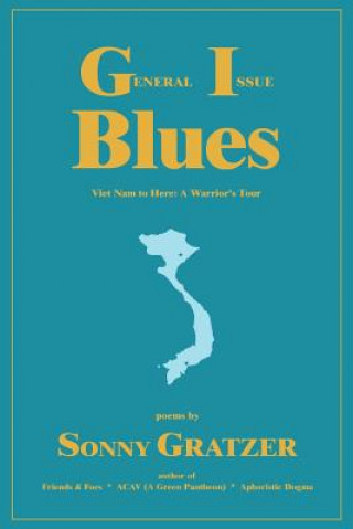 Книга General Issue Blues Sonny Gratzer