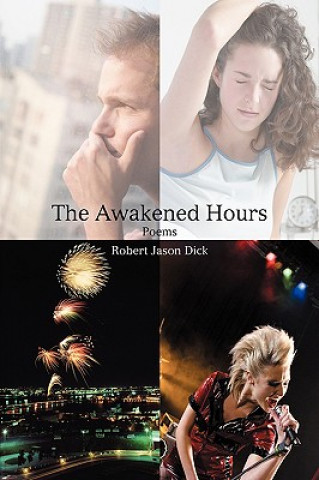 Knjiga Awakened Hours Robert Jason Dick