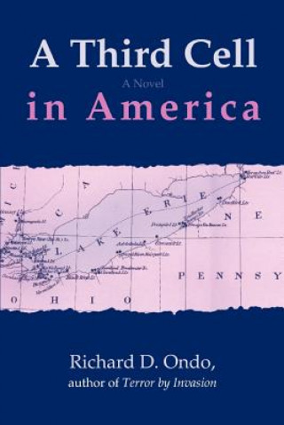 Kniha Third Cell in America Richard D Ondo