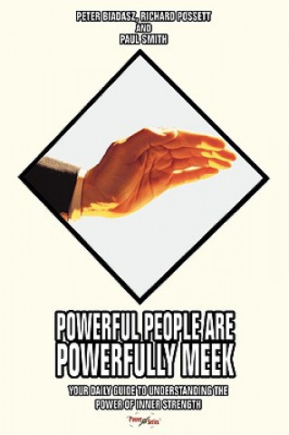 Книга Powerful People Are Powerfully Meek Sr Richard W Possett