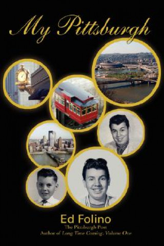 Buch My Pittsburgh Ed Folino