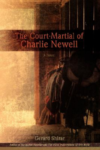 Livre Court-Martial of Charlie Newell Gerard Shirar