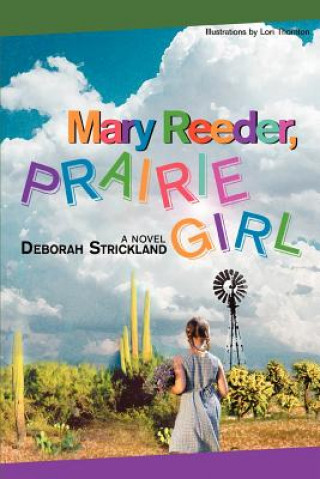 Book Mary Reeder, Prairie Girl Deborah Strickland