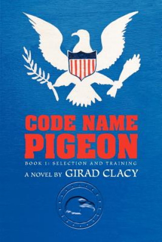 Buch Code Name Pigeon Girard Clacy