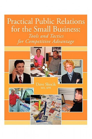 Kniha Practical Public Relations for the Small Business David Skocik Ma Apr