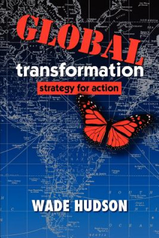 Könyv Global Transformation Wade Hudson