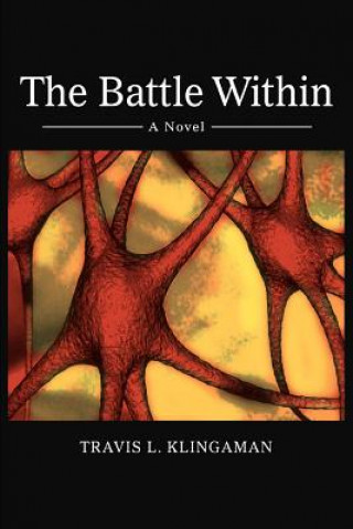 Buch Battle Within Travis L Klingaman