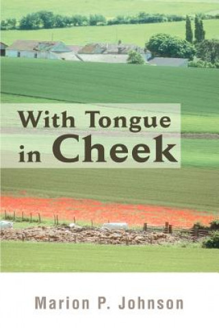 Buch With Tongue in Cheek Marion P Johnson