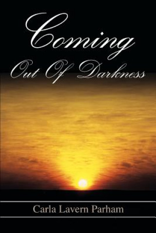 Kniha Coming Out Of Darkness Carla Lavern Parham