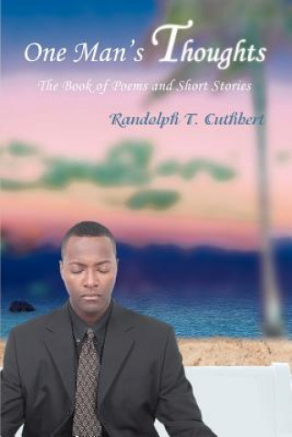 Книга One Man's Thoughts Randolph T Cuthbert