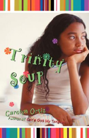 Kniha Trinity Soup Carolyn Ortiz