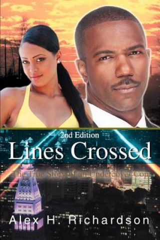 Kniha Lines Crossed Alex H Richardson