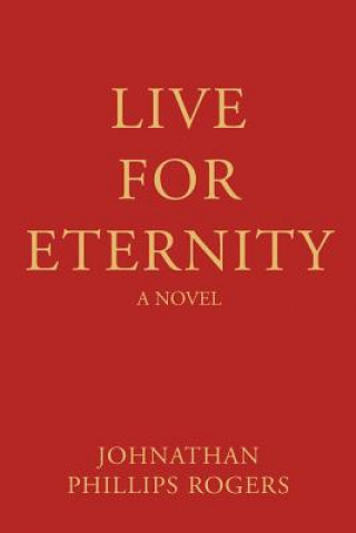 Carte Live For Eternity Johnathan Phillips Rogers