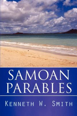 Книга Samoan Parables Kenneth W Smith