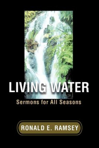 Könyv Living Water Ronald E Ramsey