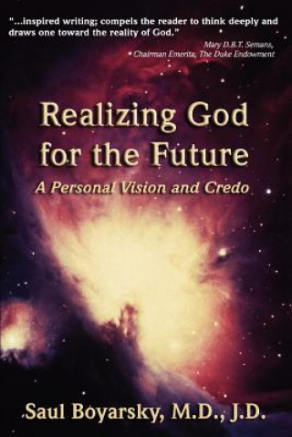 Knjiga Realizing God for the Future Saul Boyarsky