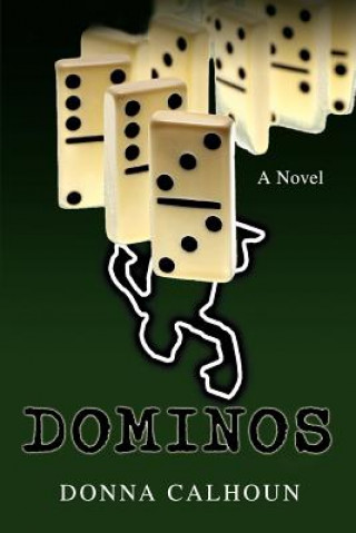 Kniha Dominos Donna M Calhoun