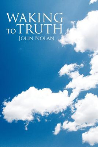 Carte Waking to Truth Nolan