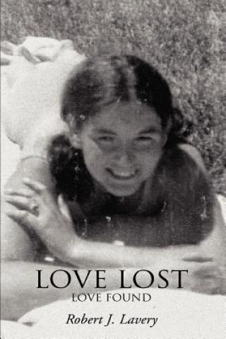 Könyv Love Lost Robert J Lavery