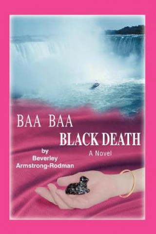 Книга Baa Baa Black Death Beverley Armstrong-Rodman