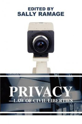 Libro Privacy-Law of Civil Liberties Sally (Editor of The Criminal Lawyer) Ramage