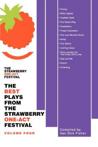 Knjiga Best Plays from the Strawberry One-Act Festival Van Dirk Fisher