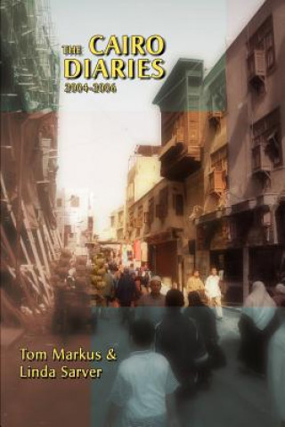 Könyv Cairo Diaries Tom Markus