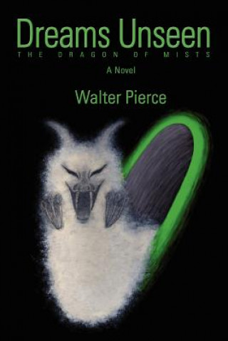 Buch Dreams Unseen Walter Pierce