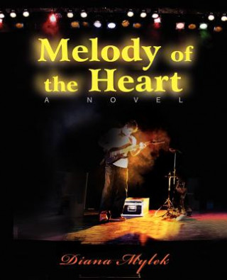 Kniha Melody of the Heart Diana Mylek