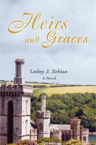 Kniha Heirs and Graces Lesley J Zobian