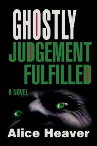 Carte Ghostly Judgement Fulfilled Alice Heaver