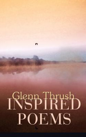 Kniha Inspired Poems Glenn Thrush