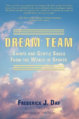 Book Dream Team Frederick J Day