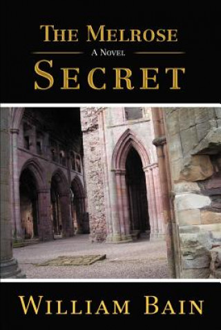 Kniha Melrose Secret Bain