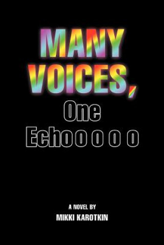 Knjiga Many Voices, One Echo Mikki Karotkin