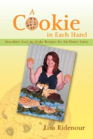 Könyv Cookie in Each Hand Lisa Ridenour