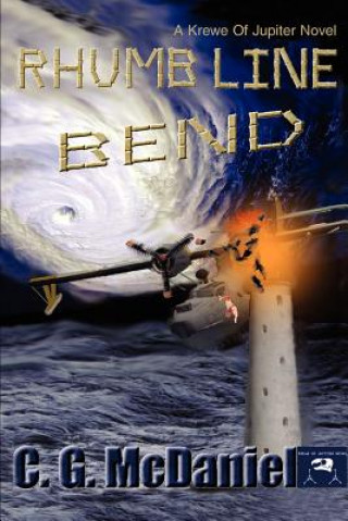 Knjiga Rhumb Line Bend C G McDaniel
