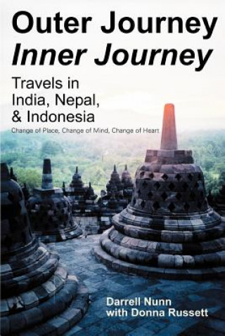 Könyv Outer Journey Inner Journey Darrell Nunn