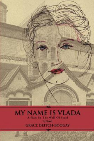 Könyv My Name Is Vlada Grace Deitch-Boogay