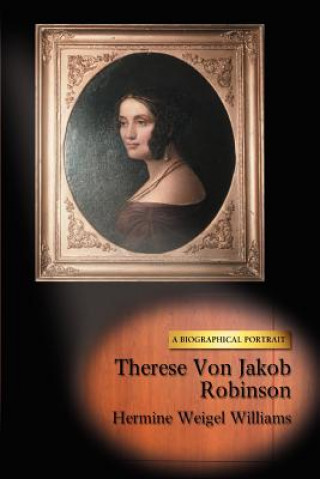 Kniha Therese Von Jakob Robinson Professor Hermine Weigel Williams
